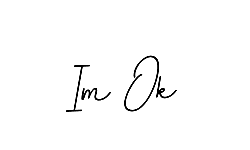 How to make Im Ok signature? BallpointsItalic-DORy9 is a professional autograph style. Create handwritten signature for Im Ok name. Im Ok signature style 11 images and pictures png