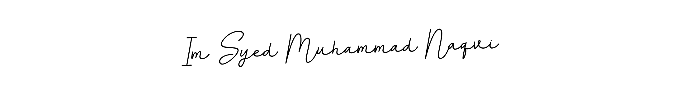 This is the best signature style for the Im Syed Muhammad Naqvi name. Also you like these signature font (BallpointsItalic-DORy9). Mix name signature. Im Syed Muhammad Naqvi signature style 11 images and pictures png