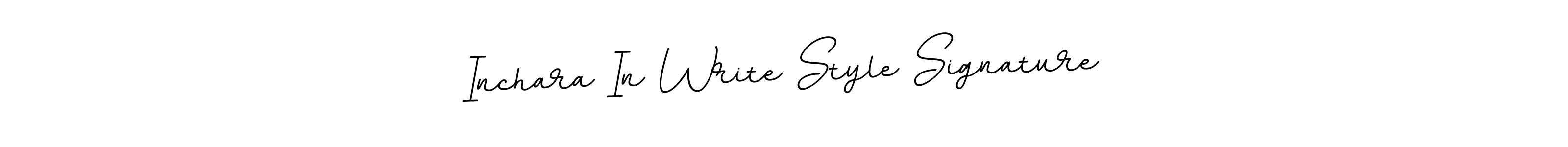 Create a beautiful signature design for name Inchara In Write Style Signature. With this signature (BallpointsItalic-DORy9) fonts, you can make a handwritten signature for free. Inchara In Write Style Signature signature style 11 images and pictures png