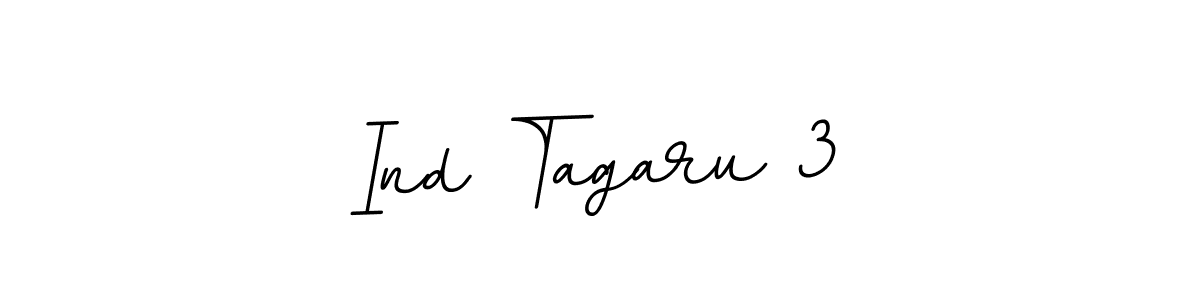 Also we have Ind Tagaru 3 name is the best signature style. Create professional handwritten signature collection using BallpointsItalic-DORy9 autograph style. Ind Tagaru 3 signature style 11 images and pictures png