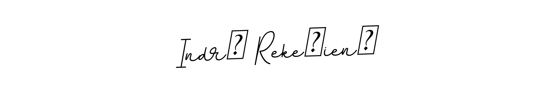 if you are searching for the best signature style for your name Indrė Rekešienė. so please give up your signature search. here we have designed multiple signature styles  using BallpointsItalic-DORy9. Indrė Rekešienė signature style 11 images and pictures png