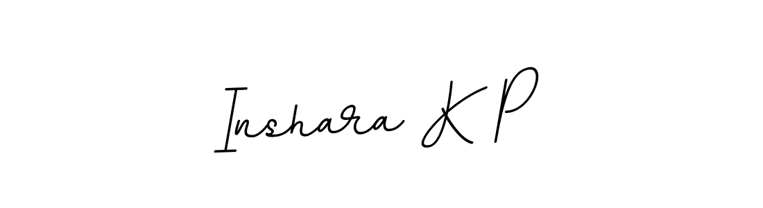 Best and Professional Signature Style for Inshara K P. BallpointsItalic-DORy9 Best Signature Style Collection. Inshara K P signature style 11 images and pictures png