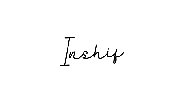 How to make Inshif name signature. Use BallpointsItalic-DORy9 style for creating short signs online. This is the latest handwritten sign. Inshif signature style 11 images and pictures png