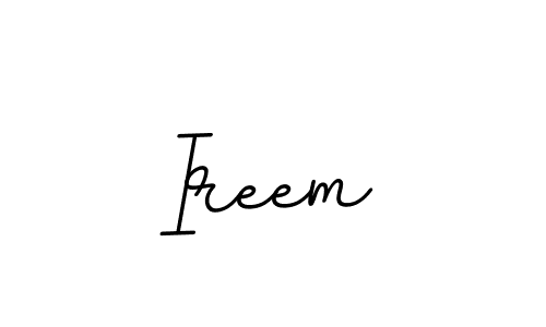 Make a beautiful signature design for name Ireem. Use this online signature maker to create a handwritten signature for free. Ireem signature style 11 images and pictures png