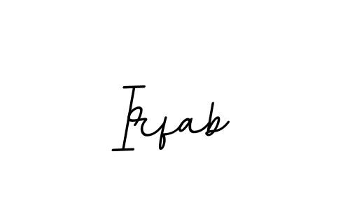 Make a beautiful signature design for name Irfab. Use this online signature maker to create a handwritten signature for free. Irfab signature style 11 images and pictures png