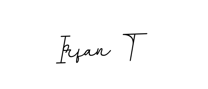 Irfan T stylish signature style. Best Handwritten Sign (BallpointsItalic-DORy9) for my name. Handwritten Signature Collection Ideas for my name Irfan T. Irfan T signature style 11 images and pictures png