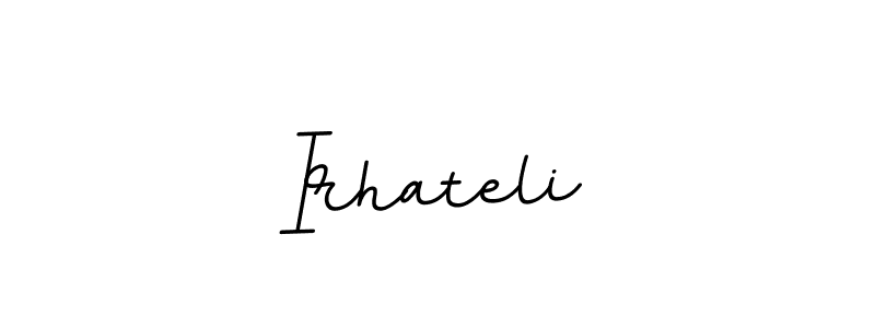 Irhateli stylish signature style. Best Handwritten Sign (BallpointsItalic-DORy9) for my name. Handwritten Signature Collection Ideas for my name Irhateli. Irhateli signature style 11 images and pictures png