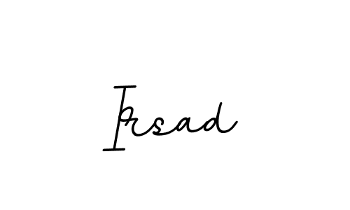 Make a beautiful signature design for name Irsad. With this signature (BallpointsItalic-DORy9) style, you can create a handwritten signature for free. Irsad signature style 11 images and pictures png