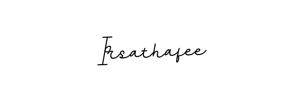 How to make Irsathafee name signature. Use BallpointsItalic-DORy9 style for creating short signs online. This is the latest handwritten sign. Irsathafee signature style 11 images and pictures png