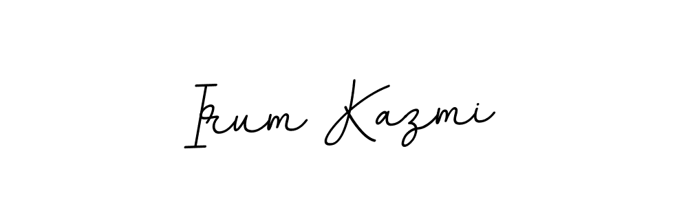 Make a beautiful signature design for name Irum Kazmi. Use this online signature maker to create a handwritten signature for free. Irum Kazmi signature style 11 images and pictures png