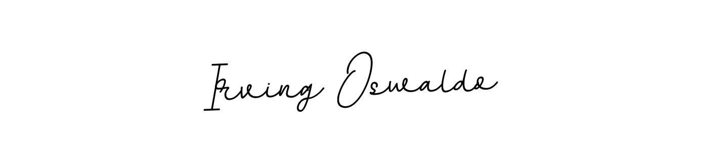 Best and Professional Signature Style for Irving Oswaldo. BallpointsItalic-DORy9 Best Signature Style Collection. Irving Oswaldo signature style 11 images and pictures png