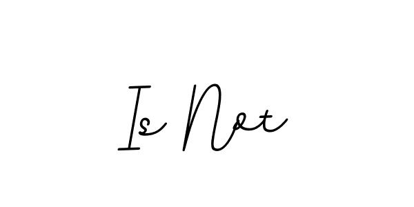 Make a beautiful signature design for name Is Not. With this signature (BallpointsItalic-DORy9) style, you can create a handwritten signature for free. Is Not signature style 11 images and pictures png