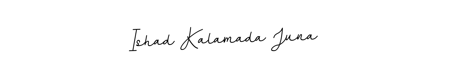 How to make Ishad Kalamada Juna name signature. Use BallpointsItalic-DORy9 style for creating short signs online. This is the latest handwritten sign. Ishad Kalamada Juna signature style 11 images and pictures png