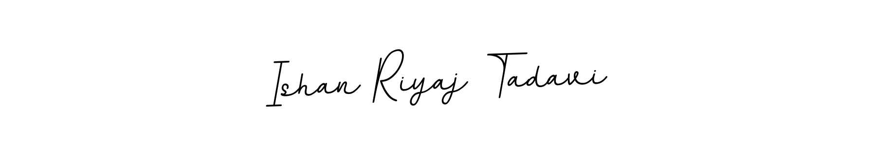 This is the best signature style for the Ishan Riyaj Tadavi name. Also you like these signature font (BallpointsItalic-DORy9). Mix name signature. Ishan Riyaj Tadavi signature style 11 images and pictures png