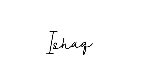 You should practise on your own different ways (BallpointsItalic-DORy9) to write your name (Ishaq ) in signature. don't let someone else do it for you. Ishaq  signature style 11 images and pictures png