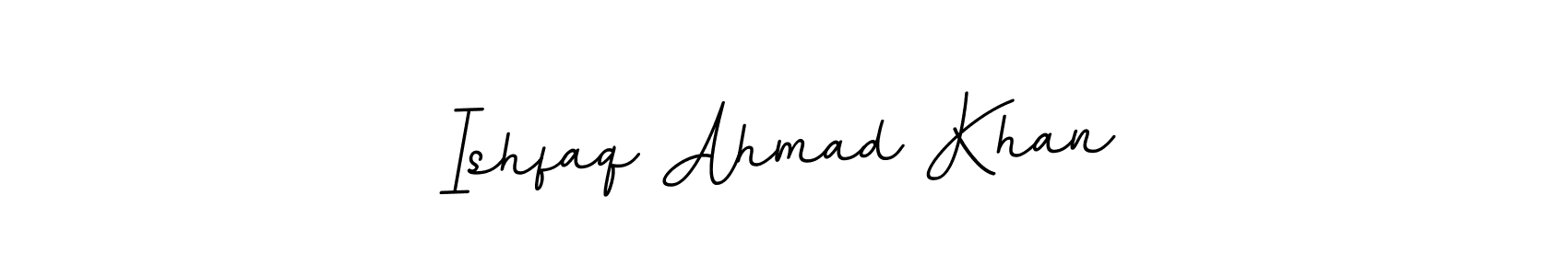 You should practise on your own different ways (BallpointsItalic-DORy9) to write your name (Ishfaq Ahmad Khan) in signature. don't let someone else do it for you. Ishfaq Ahmad Khan signature style 11 images and pictures png