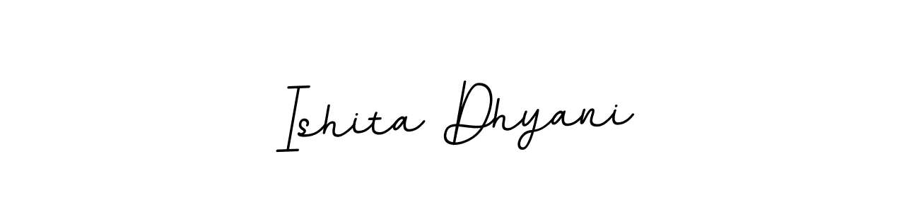 Make a beautiful signature design for name Ishita Dhyani. Use this online signature maker to create a handwritten signature for free. Ishita Dhyani signature style 11 images and pictures png