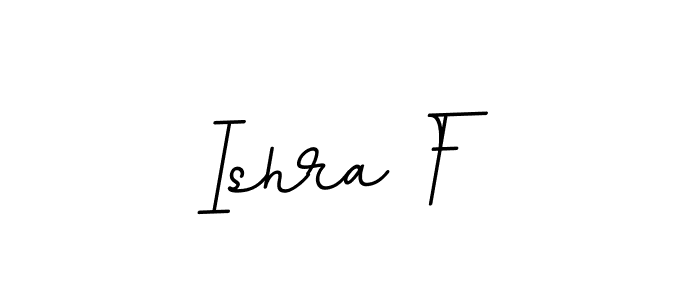 Make a beautiful signature design for name Ishra F. Use this online signature maker to create a handwritten signature for free. Ishra F signature style 11 images and pictures png