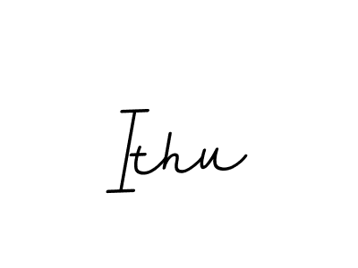 Ithu stylish signature style. Best Handwritten Sign (BallpointsItalic-DORy9) for my name. Handwritten Signature Collection Ideas for my name Ithu. Ithu signature style 11 images and pictures png