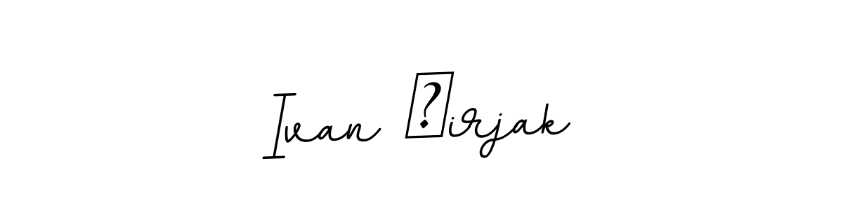 How to make Ivan Čirjak name signature. Use BallpointsItalic-DORy9 style for creating short signs online. This is the latest handwritten sign. Ivan Čirjak signature style 11 images and pictures png