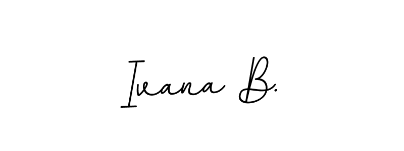 Also You can easily find your signature by using the search form. We will create Ivana B. name handwritten signature images for you free of cost using BallpointsItalic-DORy9 sign style. Ivana B. signature style 11 images and pictures png