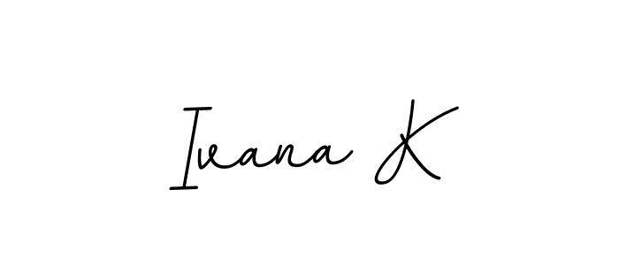How to make Ivana K name signature. Use BallpointsItalic-DORy9 style for creating short signs online. This is the latest handwritten sign. Ivana K signature style 11 images and pictures png