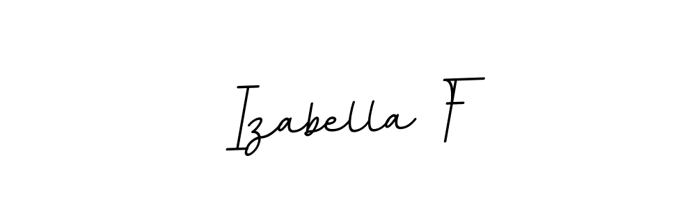 Use a signature maker to create a handwritten signature online. With this signature software, you can design (BallpointsItalic-DORy9) your own signature for name Izabella F. Izabella F signature style 11 images and pictures png