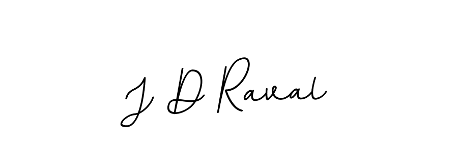 Make a beautiful signature design for name J D Raval. Use this online signature maker to create a handwritten signature for free. J D Raval signature style 11 images and pictures png