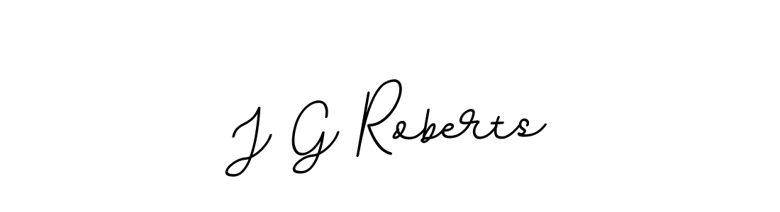 You should practise on your own different ways (BallpointsItalic-DORy9) to write your name (J G Roberts) in signature. don't let someone else do it for you. J G Roberts signature style 11 images and pictures png