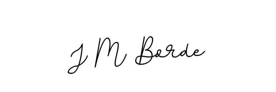 You should practise on your own different ways (BallpointsItalic-DORy9) to write your name (J M Borde) in signature. don't let someone else do it for you. J M Borde signature style 11 images and pictures png