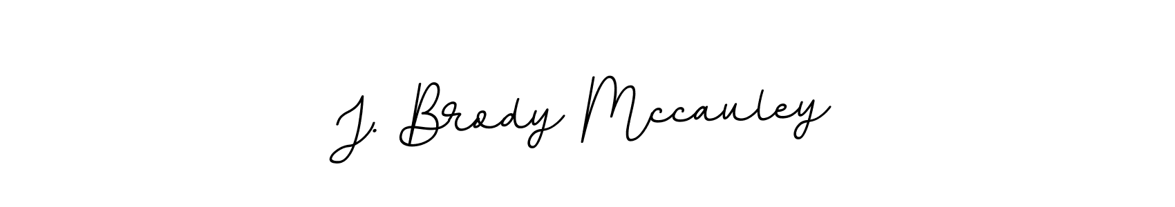 Also we have J. Brody Mccauley name is the best signature style. Create professional handwritten signature collection using BallpointsItalic-DORy9 autograph style. J. Brody Mccauley signature style 11 images and pictures png