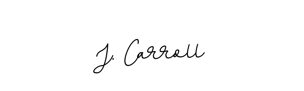 Make a short J. Carroll signature style. Manage your documents anywhere anytime using BallpointsItalic-DORy9. Create and add eSignatures, submit forms, share and send files easily. J. Carroll signature style 11 images and pictures png