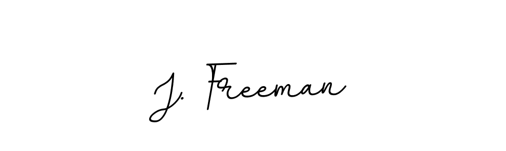 Design your own signature with our free online signature maker. With this signature software, you can create a handwritten (BallpointsItalic-DORy9) signature for name J. Freeman. J. Freeman signature style 11 images and pictures png