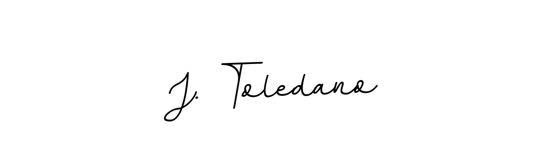 You should practise on your own different ways (BallpointsItalic-DORy9) to write your name (J. Toledano) in signature. don't let someone else do it for you. J. Toledano signature style 11 images and pictures png