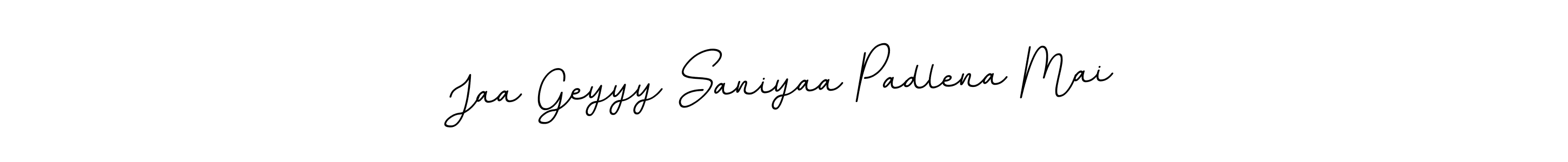 Make a short Jaa Geyyy Saniyaa Padlena Mai signature style. Manage your documents anywhere anytime using BallpointsItalic-DORy9. Create and add eSignatures, submit forms, share and send files easily. Jaa Geyyy Saniyaa Padlena Mai signature style 11 images and pictures png