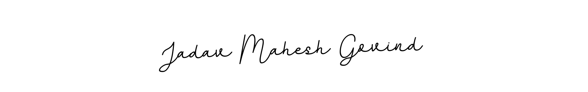 You should practise on your own different ways (BallpointsItalic-DORy9) to write your name (Jadav Mahesh Govind) in signature. don't let someone else do it for you. Jadav Mahesh Govind signature style 11 images and pictures png