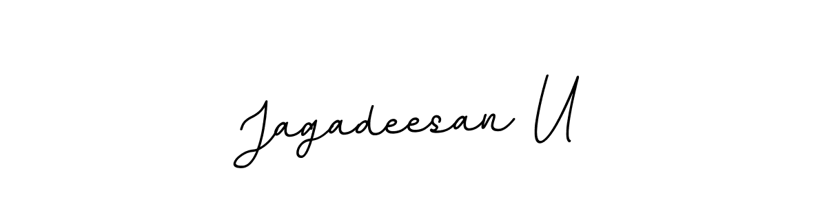 You should practise on your own different ways (BallpointsItalic-DORy9) to write your name (Jagadeesan U) in signature. don't let someone else do it for you. Jagadeesan U signature style 11 images and pictures png