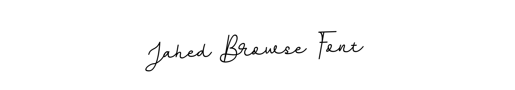 The best way (BallpointsItalic-DORy9) to make a short signature is to pick only two or three words in your name. The name Jahed Browse Font include a total of six letters. For converting this name. Jahed Browse Font signature style 11 images and pictures png