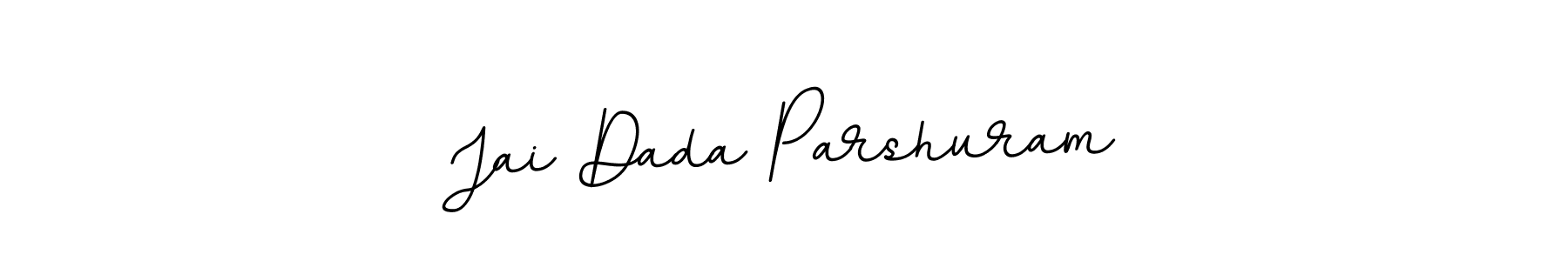 Also we have Jai Dada Parshuram name is the best signature style. Create professional handwritten signature collection using BallpointsItalic-DORy9 autograph style. Jai Dada Parshuram signature style 11 images and pictures png