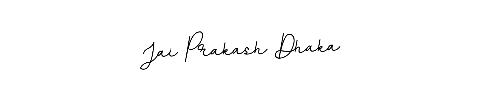 Create a beautiful signature design for name Jai Prakash Dhaka. With this signature (BallpointsItalic-DORy9) fonts, you can make a handwritten signature for free. Jai Prakash Dhaka signature style 11 images and pictures png