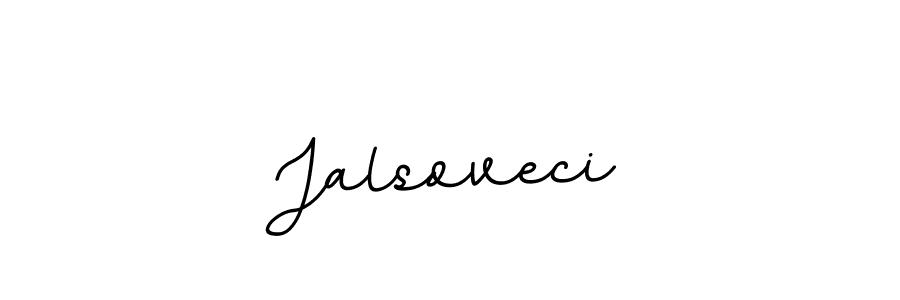 Make a beautiful signature design for name Jalsoveci. With this signature (BallpointsItalic-DORy9) style, you can create a handwritten signature for free. Jalsoveci signature style 11 images and pictures png