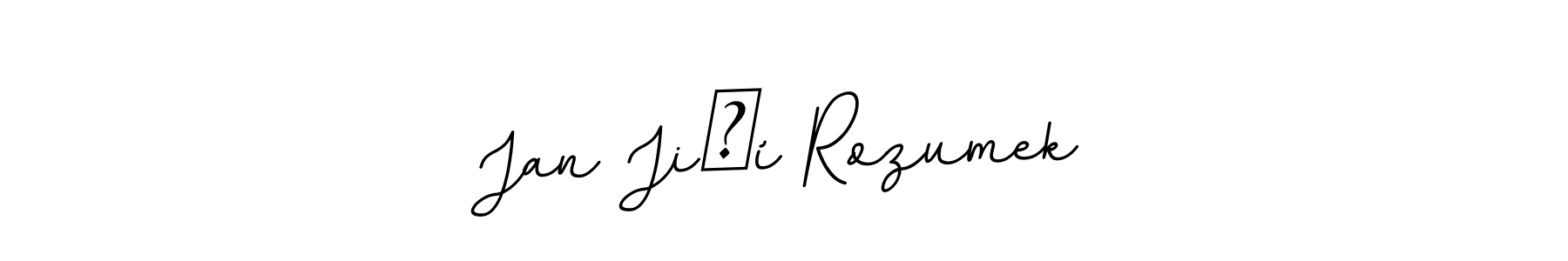 You should practise on your own different ways (BallpointsItalic-DORy9) to write your name (Jan Jiří Rozumek) in signature. don't let someone else do it for you. Jan Jiří Rozumek signature style 11 images and pictures png