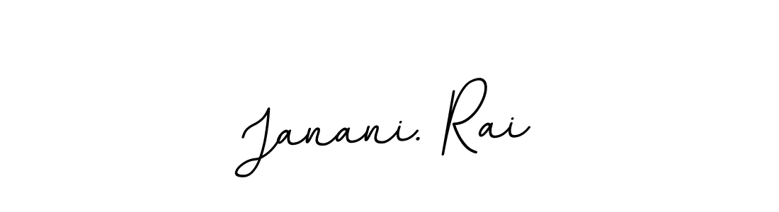 Also You can easily find your signature by using the search form. We will create Janani. Rai name handwritten signature images for you free of cost using BallpointsItalic-DORy9 sign style. Janani. Rai signature style 11 images and pictures png