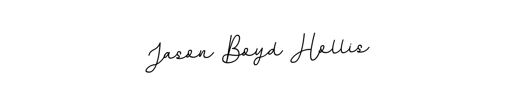 You should practise on your own different ways (BallpointsItalic-DORy9) to write your name (Jason Boyd Hollis) in signature. don't let someone else do it for you. Jason Boyd Hollis signature style 11 images and pictures png