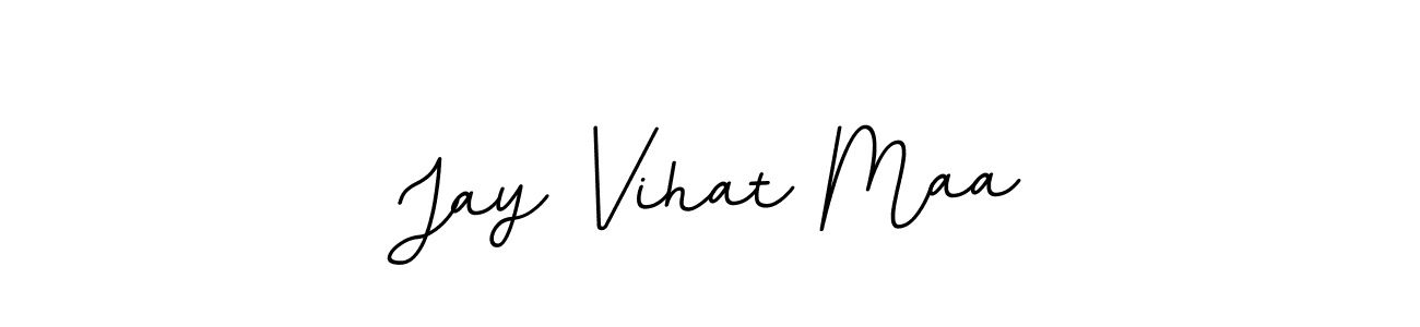 if you are searching for the best signature style for your name Jay Vihat Maa. so please give up your signature search. here we have designed multiple signature styles  using BallpointsItalic-DORy9. Jay Vihat Maa signature style 11 images and pictures png