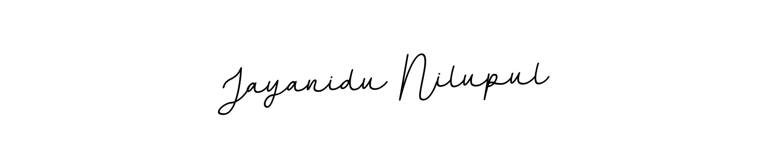 You should practise on your own different ways (BallpointsItalic-DORy9) to write your name (Jayanidu Nilupul) in signature. don't let someone else do it for you. Jayanidu Nilupul signature style 11 images and pictures png