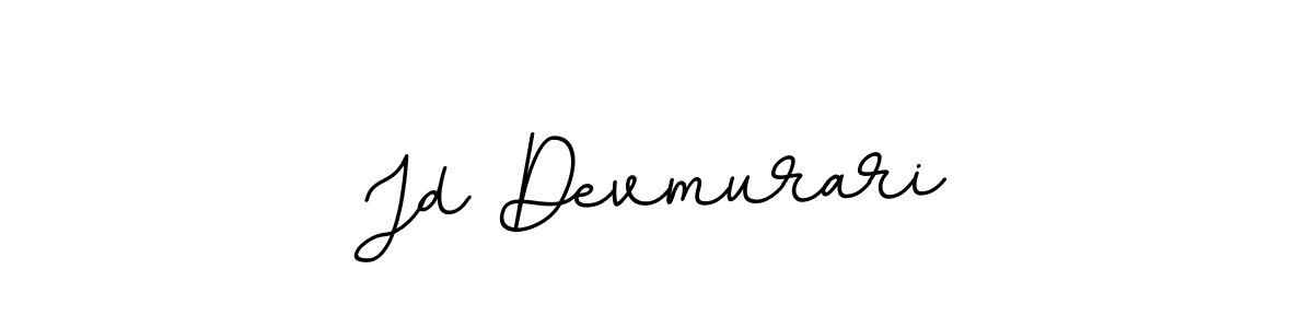 You should practise on your own different ways (BallpointsItalic-DORy9) to write your name (Jd Devmurari) in signature. don't let someone else do it for you. Jd Devmurari signature style 11 images and pictures png