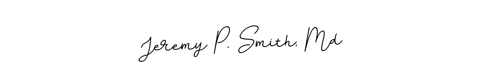 Design your own signature with our free online signature maker. With this signature software, you can create a handwritten (BallpointsItalic-DORy9) signature for name Jeremy P. Smith, Md. Jeremy P. Smith, Md signature style 11 images and pictures png