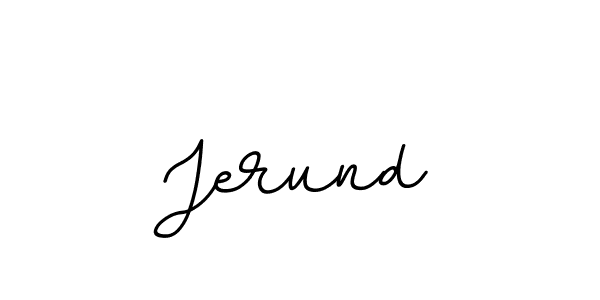 You should practise on your own different ways (BallpointsItalic-DORy9) to write your name (Jerund) in signature. don't let someone else do it for you. Jerund signature style 11 images and pictures png