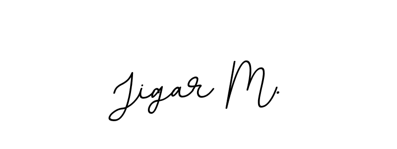 Also we have Jigar M. name is the best signature style. Create professional handwritten signature collection using BallpointsItalic-DORy9 autograph style. Jigar M. signature style 11 images and pictures png